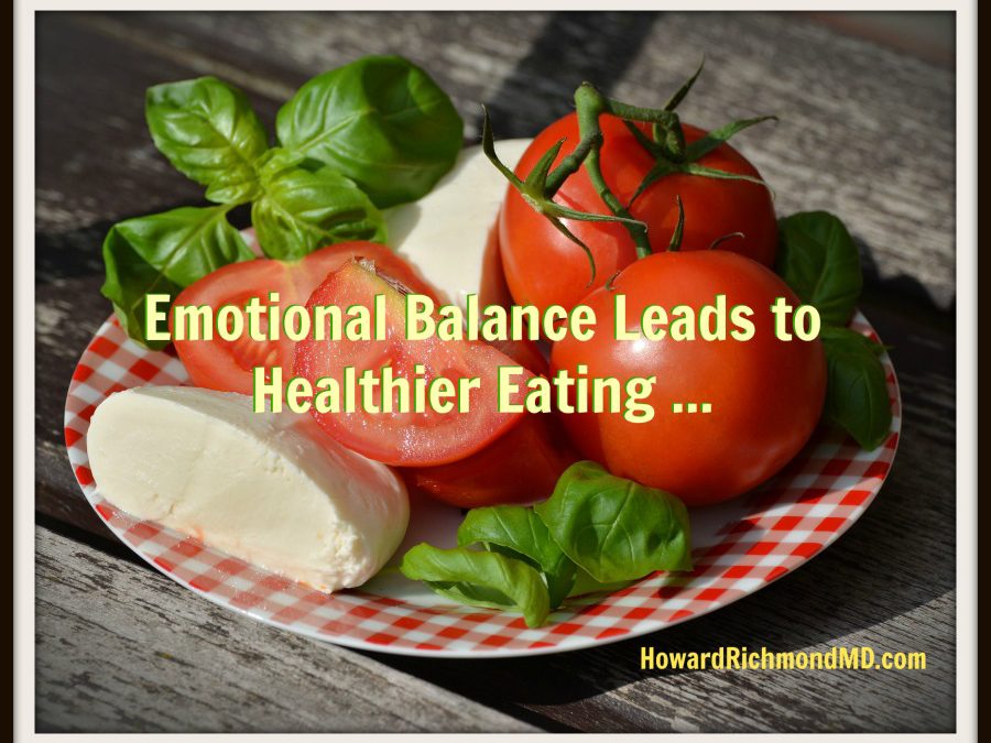 Emotional Balance Leads to Healthier Eating